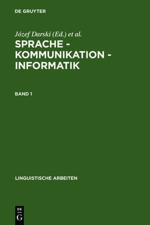 Sprache – Kommunikation – Informatik. Band 1 de Józef Darski