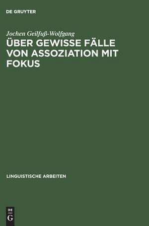 Über gewisse Fälle von Assoziation mit Fokus de Jochen Geilfuß-Wolfgang