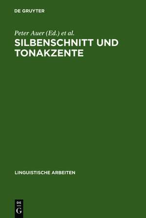 Silbenschnitt und Tonakzente de Peter Auer