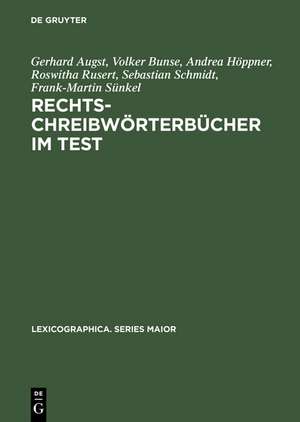 Rechtschreibwörterbücher im Test: Subjektive Einschätzungen, Benutzungserfolge und alternative Konzepte de Gerhard Augst