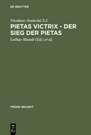 Pietas victrix - Der Sieg der Pietas de Nicolaus Avancini S.J.