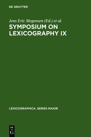 Symposium on Lexicography IX: Proceedings of the Ninth International Symposium on Lexicography April 23-25, 1998 at the University of Copenhagen de Jens Eric Mogensen