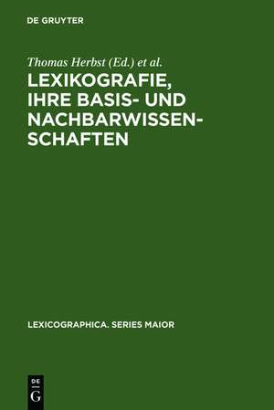 Lexikografie, ihre Basis- und Nachbarwissenschaften: (Englische) Wörterbücher zwischen >common sense< und angewandter Theorie de Thomas Herbst