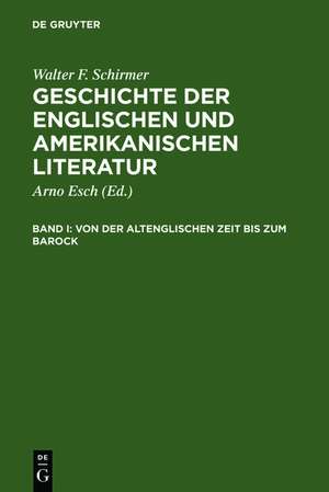 Von der altenglischen Zeit bis zum Barock de Walter F. Schirmer