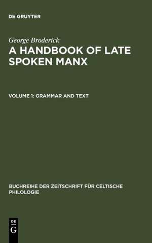 Grammar and Text de George Broderick