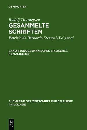 Indogermanisches. Italisches. Romanisches de Rudolf Thurneysen