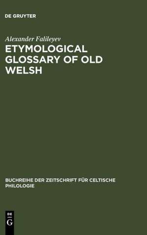 Etymological Glossary of Old Welsh de Alexander Falileyev