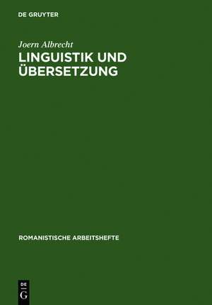 Linguistik und Übersetzung de Joern Albrecht