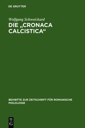 Die "cronaca calcistica": Zur Sprache der Fußballberichterstattung in italienischen Sporttageszeitungen de Wolfgang Schweickard