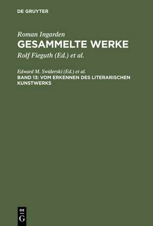 Vom Erkennen des literarischen Kunstwerks de Edward M. Swiderski