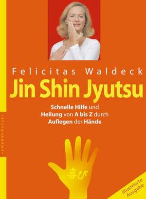 Jin Shin Jyutsu de Felicitas Waldeck