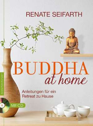 Buddha at home de Renate Seifarth