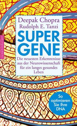 Super-Gene de Deepak Chopra