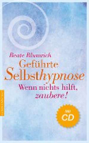 Geführte Selbsthypnose mit CD de Beate Blumrich