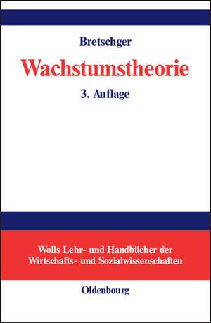 Wachstumstheorie de Lucas Bretschger