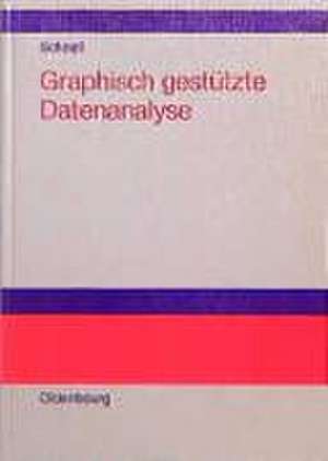 Graphisch gestützte Datenanalyse de Rainer Schnell