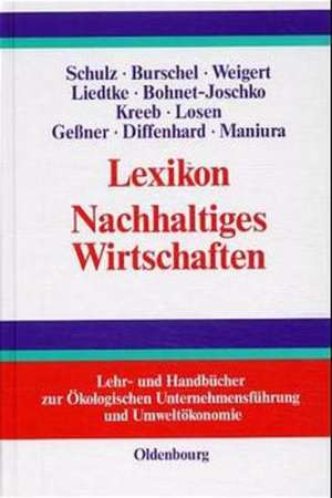 Lexikon Nachhaltiges Wirtschaften de Werner F. Schulz