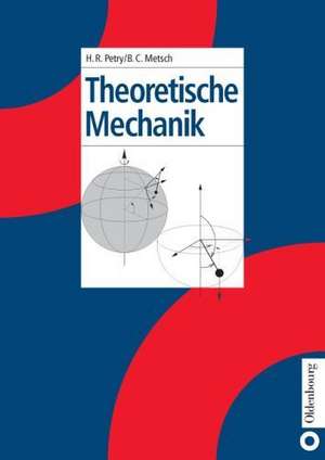 Theoretische Mechanik de Herbert R. Petry