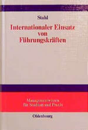 Internationaler Einsatz von Führungskräften de Günter K. Stahl