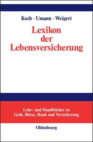 Lexikon der Lebensversicherung de Maximilian Koch