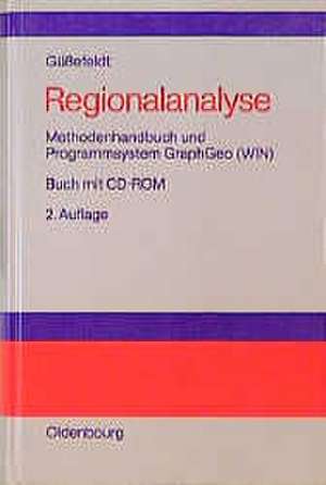 Regionalanalyse: Methodenhandbuch und Programmsystem GraphGeo (WIN) de Jörg Güssefeldt