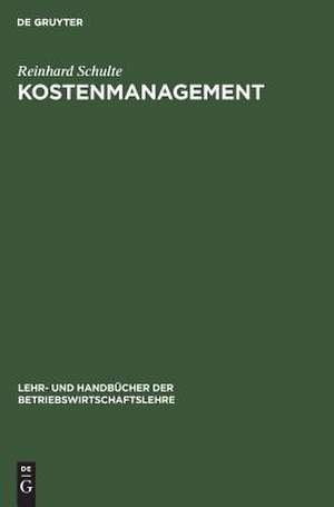 Kostenmanagement de Reinhard Schulte