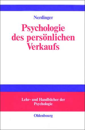 Psychologie des persönlichen Verkaufs de Friedemann Nerdinger