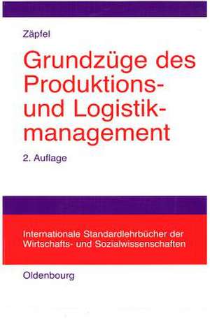 Grundzüge des Produktions- und Logistikmanagement de Günther Zäpfel