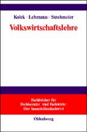 Volkswirtschaftslehre de Gregor Kolck