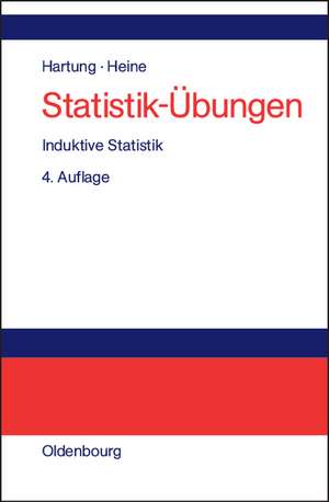 Statistik-Übungen: Induktive Statistik de Joachim Hartung