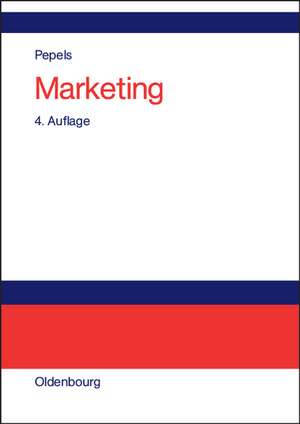 Marketing: Lehr- und Handbuch de Werner Pepels