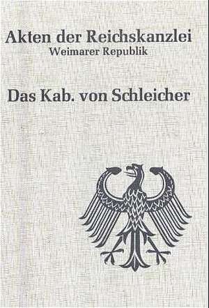 Das Kabinett von Schleicher 1932/33 de Anton Golecki