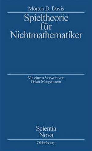 Spieltheorie für Nichtmathematiker de Morton D. Davis