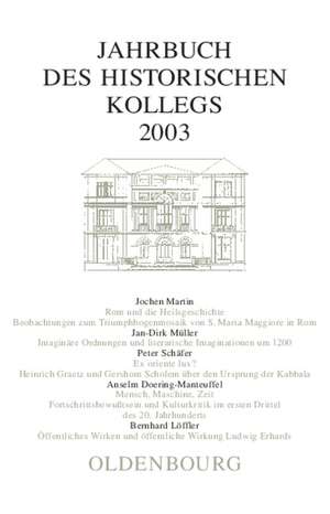 Jahrbuch des Historischen Kollegs 2003