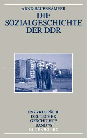 Die Sozialgeschichte der DDR de Arnd Bauerkämper