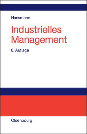 Industrielles Management de Karl-Werner Hansmann