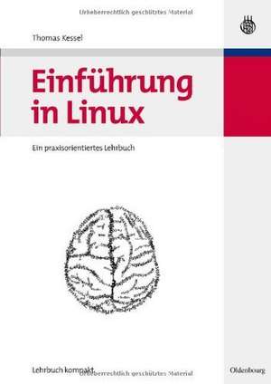 Einführung in Linux de Thomas Kessel