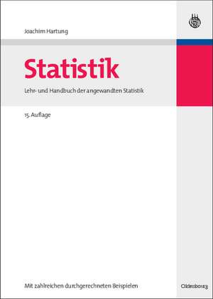 Statistik: Lehr- und Handbuch der angewandten Statistik de Joachim Hartung