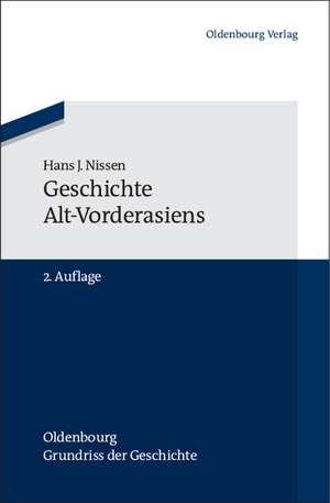 Geschichte Alt-Vorderasiens de Hans J. Nissen