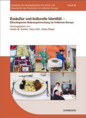 Esskultur und kulturelle Identität de Heinke M. Kalinke