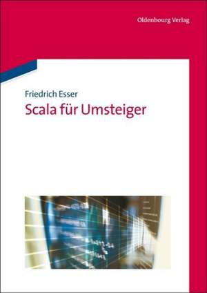 Scala für Umsteiger de Friedrich Esser