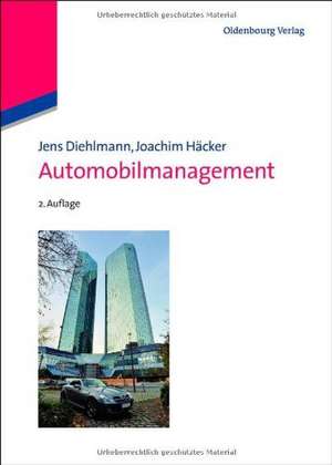 Automobilmanagement: Die Automobilhersteller im Jahre 2020 de Jens Diehlmann