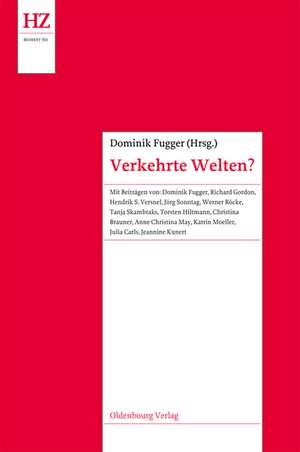 Verkehrte Welten?: Forschungen zum Motiv der rituellen Inversion de Dominik Fugger