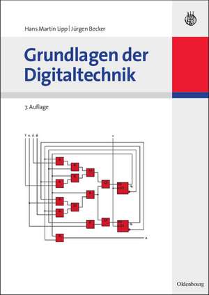 Grundlagen der Digitaltechnik de Hans Martin Lipp
