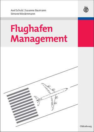 Flughafen Management de Axel Schulz