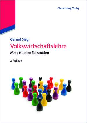 Volkswirtschaftslehre de Gernot Sieg