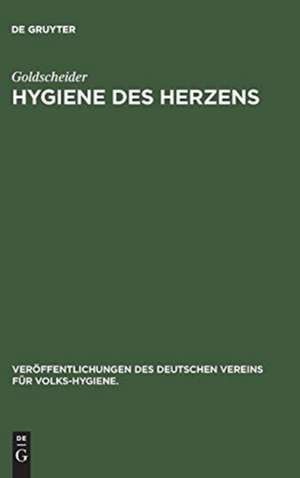 Hygiene des Herzens de Goldscheider