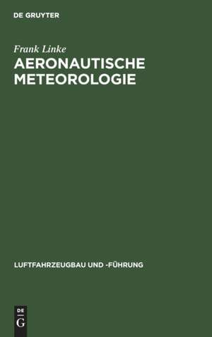 Aeronautische Meteorologie de Frank Linke