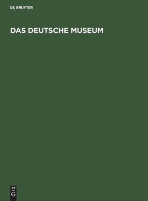 deutsche Museum de Conrad Matschoß
