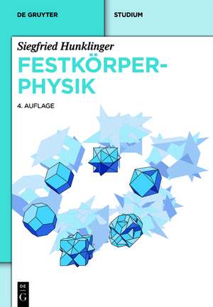 Festkörperphysik de Siegfried Hunklinger